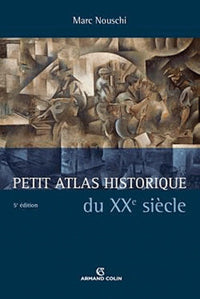 Petit atlas historique du XXe siècle