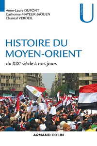 Histoire du Moyen-Orient - Du XIXe siècle à nos jours: Du XIXe siècle à nos jours