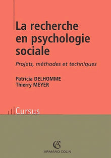 La recherche en psychologie sociale
