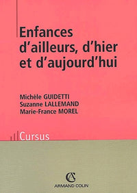 Enfances d'ailleurs, d'hier et d'aujourd'hui