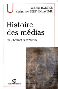 Histoire des médias: De Diderot à Internet
