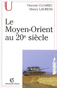 Le Moyen-Orient au 20e siècle