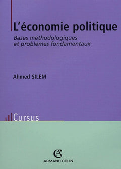 L'économie politique: Bases méthodologiques et problèmes fondamentaux