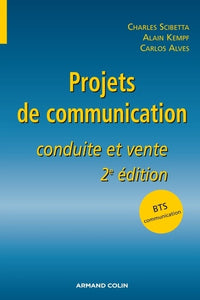 Projets de communication: Conduite et vente