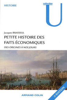 Petite histoire des faits économiques et sociaux: Des origines à nos jours