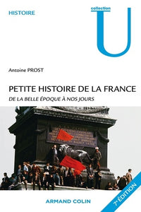Petite histoire de la France: De la Belle Epoque à nos jours