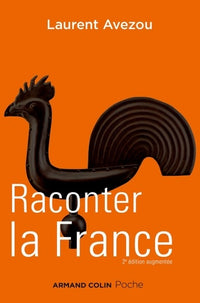 Raconter la France: Histoire d'une histoire