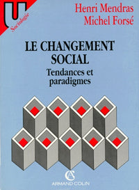 Le Changement Social. Tendances Et Paradigmes