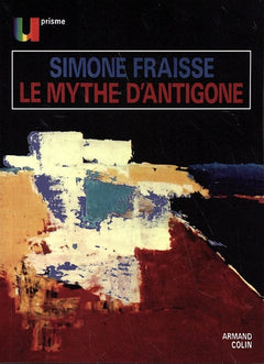 Le Mythe d'Antigone
