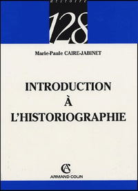 Introduction à l'historiographie