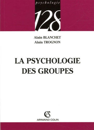 La psychologie des groupes