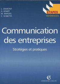 Communication des entreprises: Stratégies et pratiques