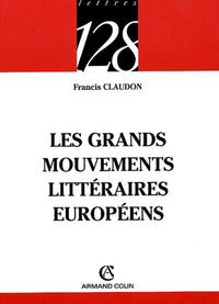 Les grands mouvements littéraires européens