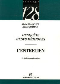 Sociologie 128, numéro 19 : L'Enquête et ses méthodes