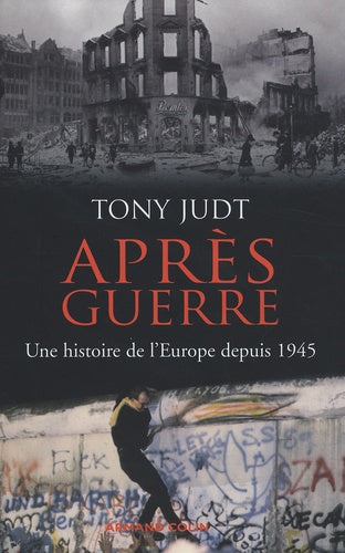 Après guerre: Une histoire de l'Europe depuis 1945