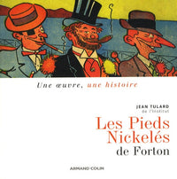 Les Pieds Nickelés de Louis Forton (1908-1934)