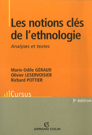 Les notions clés de l'ethnologie: Analyses et textes