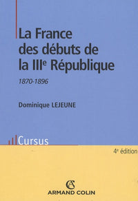 La France des débuts de la IIIe République 1870-1896