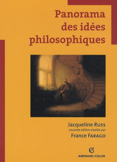 Panorama des idées philosophiques: De Platon aux contemporains