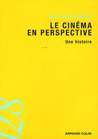 Le cinéma en perspective - Une histoire