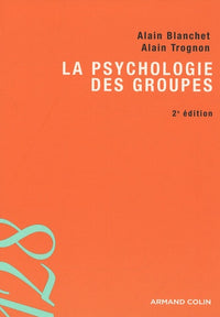La psychologie des groupes