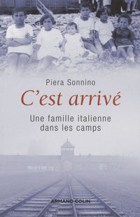 C'est arrivé: Une famille italienne dans les camps