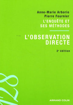L'enquête et ses méthodes: L'observation directe