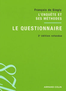 L'enquête et ses méthodes: Le questionnaire