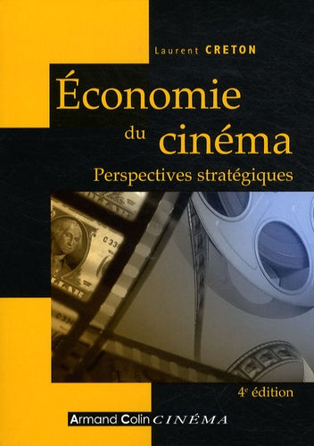 Economie du cinéma: Perspectives stratégiques