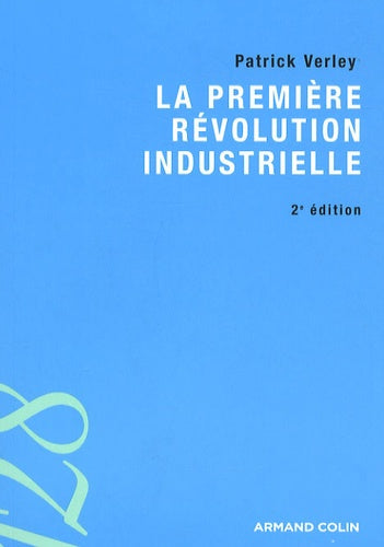 La première révolution industrielle (1750-1880)