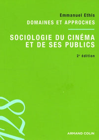 Sociologie du cinéma et de ses publics