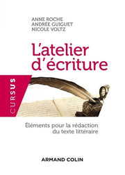 L'atelier d'écriture - 3e édition: Éléments pour la rédaction du texte littéraire