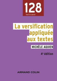 La versification appliquée aux textes - 4e édition