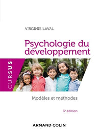 Psychologie du développement - 3e éd. - Modèles et méthodes: Modèles et méthodes