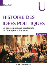 Histoire des idées politiques - 2e éd. - La pensée politique occidentale de l'Antiquité à nos jours: La pensée politique occidentale de l'Antiquité à nos jours