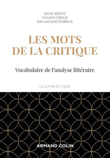 Les mots de la critique - Vocabulaire de l'analyse littéraire