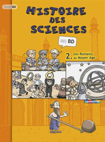 Histoire des sciences, tome 2