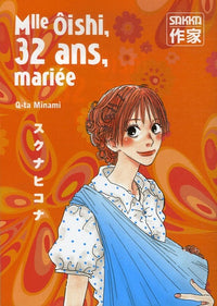 Mlle Oishi T4 : 32 ans, mariée