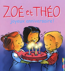 Zoé et Théo - Joyeux anniversaire !