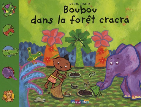 Boubou, la forêt cracra