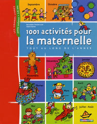 1001 Activités pour la maternelle tout au long de l'année