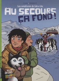Leo et lea T4 Au secours, ça fond !
