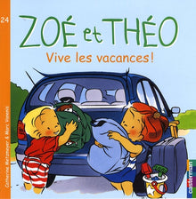 Zoé et Théo - Vive les vacances