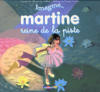 Imagine Martine, Tome 3: Reine de la piste