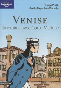 Venise: Itinéraires avec Corto Maltese