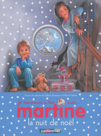 MARTINE LA NUIT DE NOEL T15 (JE COMMENCE A LIRE AVEC MARTINE)