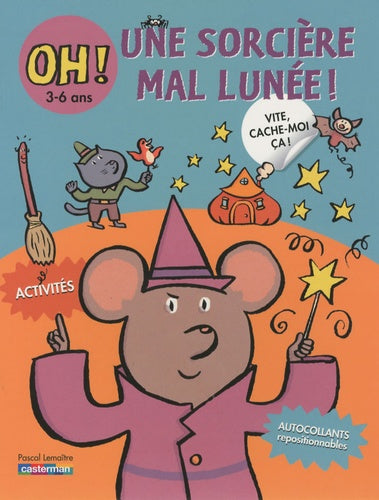 VITE, CACHE-MOI CA ! T1 UNE SORCIERE MAL LUNEE