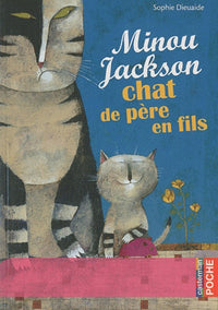 Minou Jackson chat de père en fils