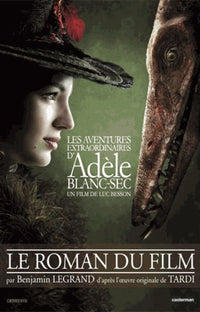 Adèle Blanc-Sec Le Roman du film