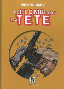 Du plomb dans la tête